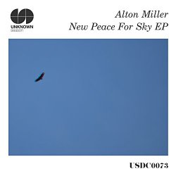 Alton Miller - New Peace for Sky