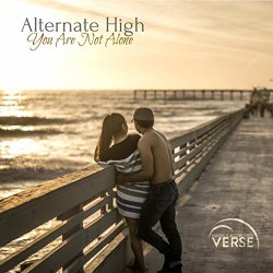 Alternate High - You Are Not Alone