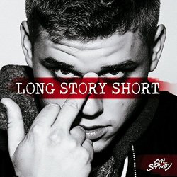 Cal Scruby - Long Story Short [Explicit]