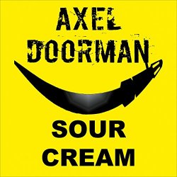 Axel Doorman - Sour Cream