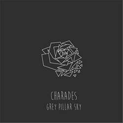 Charades - Grey Pillar Sky