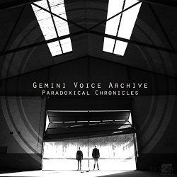 Gemini Voice Archive - Paradoxical Chronicles