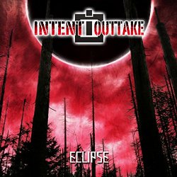 Intent:outtake - Eclipse