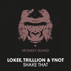 Trilllion and YNOT - Shake That