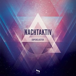 Nachtaktiv - Supercluster