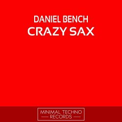 Daniel Bench - Crazy Sax