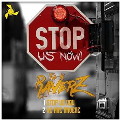 K Raverz - Stop Us Now