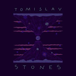 TOMISLAV - Stones