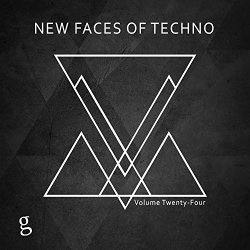 Various Artists - New Faces of Techno, Vol. 24