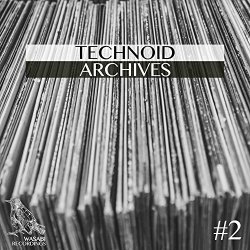 Various Artists - Technoid Archives #2