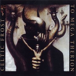 Celtic Frost - To Mega Therion