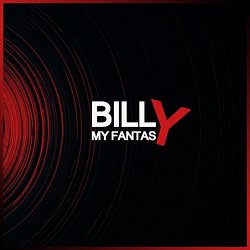 Billy - My Fantasy...