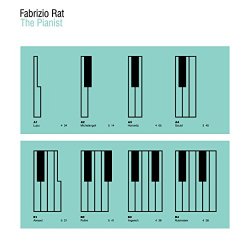 Fabrizio Rat - The Pianist