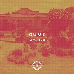 Gumz - Mwalimu