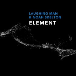 Laughing Man - Element EP