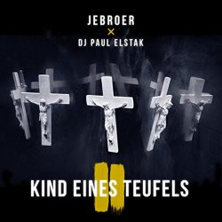 Jebroer - Kind Eines Teufels