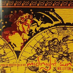 Neil Leyton - From the Brighter Side of Her Midnight Sun [Explicit]