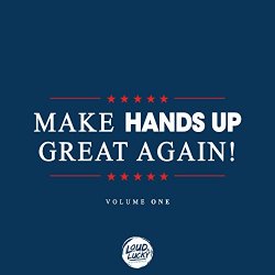 Various Artists - Make Hands up Great Again!, Vol. 1