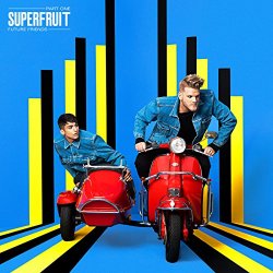 Superfruit - Future Friends - Part One