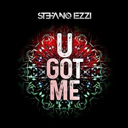 Stefano Iezzi - U Got Me