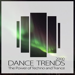 Various Artists - Dance Trends 2000 (The Power of Techno and Trance)