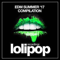 Various Artists - EDM Summer '17