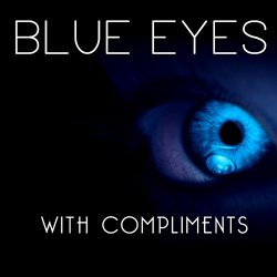 With Compliments - Blue Eyes