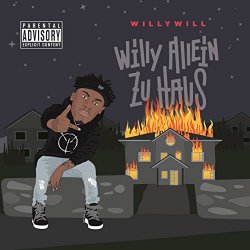 Willy Will - Willy allein zu Haus [Explicit]