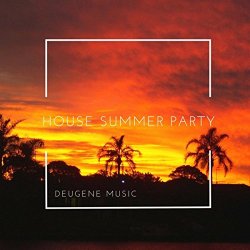 Various Artists - House Summer Party