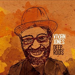 Vivian Jones - Deep Roots