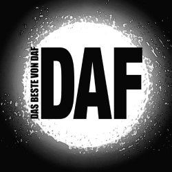 D.A.F. - Das Beste Von DAF