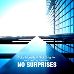 Coke Montilla - No Surprises (Coke Montilla Remix)