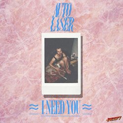 Autolaser - I Need You