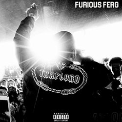 ASAP Ferg - Furious Ferg [Explicit]
