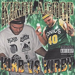 KirbLaGoop - Kirb Vs. Kirby [Explicit]