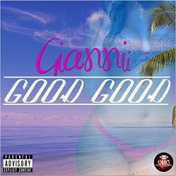 Giannii - Good Good