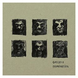Ghostek - Deprivation