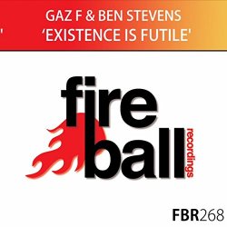 Gaz F - Existence Is Futile