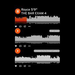 Royce Da 5 - The Bar Exam 4 [Explicit]