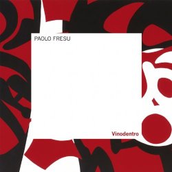 Paolo Fresu - Vinodentro ("Vinodentro" Original Soundtrack)