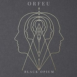Orfeu - Black Opium