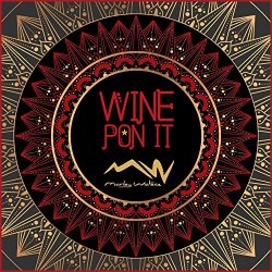 Marley Waters - Wine Pon It