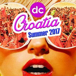 Various Artists - Destination Clubbing Croatia (Summer 2017)