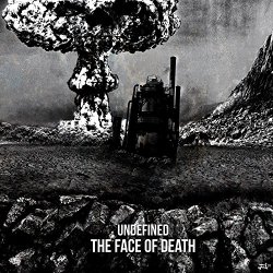 Undefined - The Face of Death