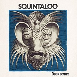 Squintaloo - &Uuml;ber Bord