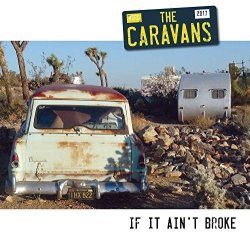Caravans - If It Ain't Broke [Colored Vin [Import allemand]