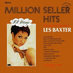 Les Baxter - Digital Booklet: Million Seller Hits - Arranged and Conducted by Les Baxter
