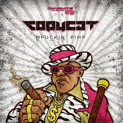 Copycat - Mfuckin' Pimp