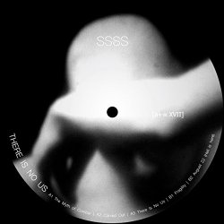 S S S S - There Is No Us