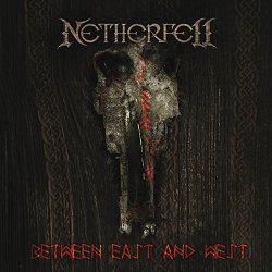 Netherfell - Between East and West